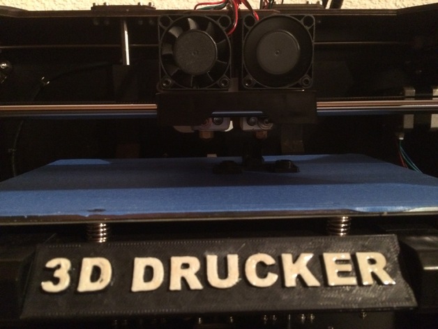 3D Drucker Schriftzug