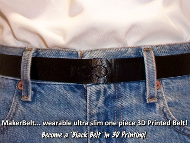 'MakerBelt'... Wearable Ultra Slim One Piece 3D Printed Belt