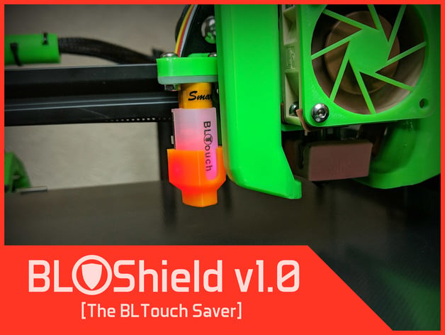 Blshield The Bltouch Cover. Prevents Bent Probe Pins For Bl Touch 3D Touch And Others.