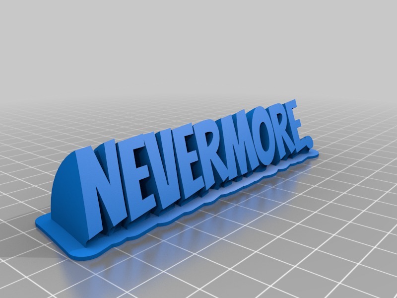 Nevermore.