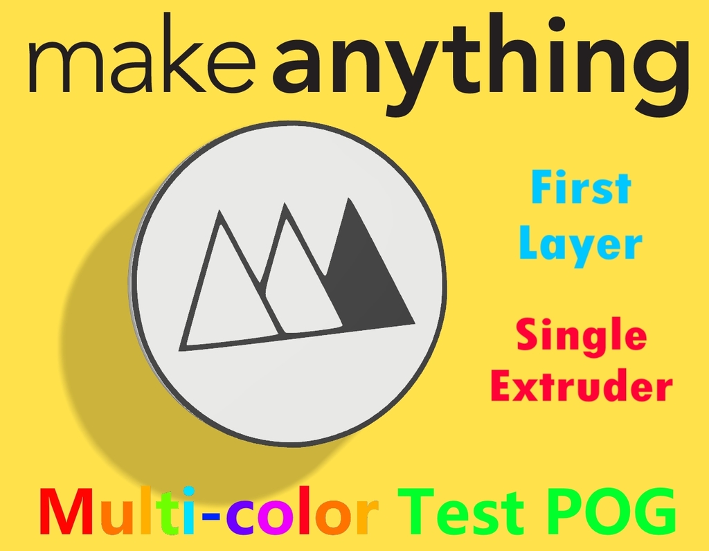 MakeAnything Colorful 3D Prints on a Single Extruder Printer Test Pog/Chip