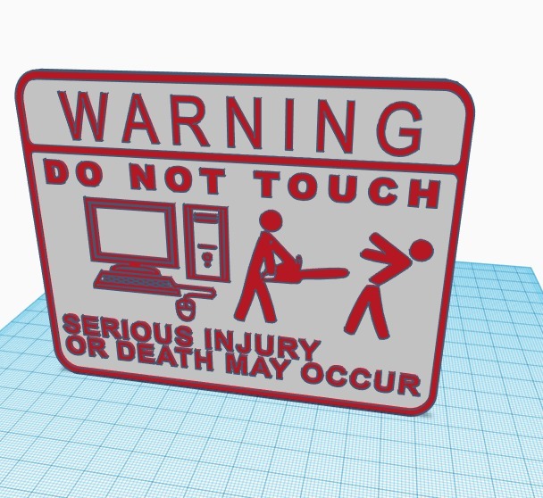 Do Not Touch Computer Sign (Chainsaw Version)