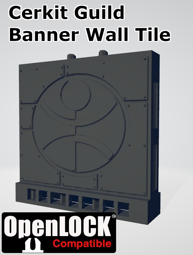 Cerkit Guild Banner Wall - OpenLOCK compatible