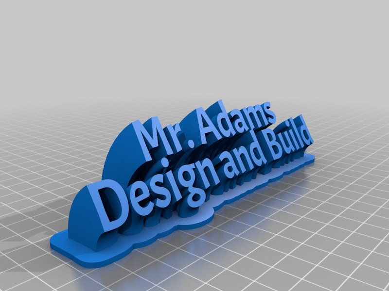Mr. Adams Design and Build sweeping name plate