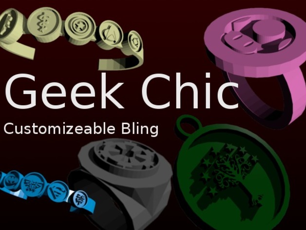 Geek Chic - Customizeable Bling