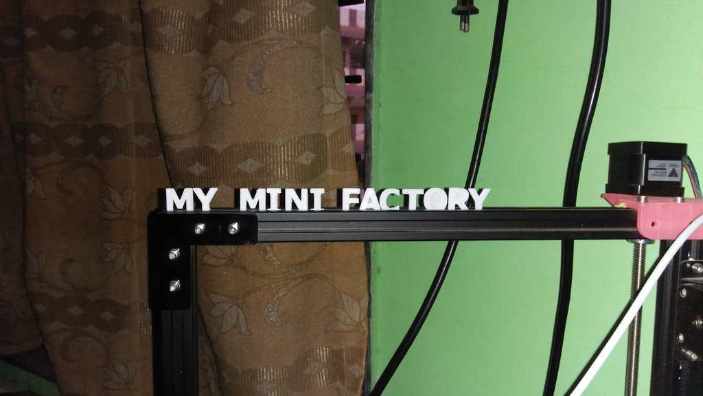 MY MINI FACTORY NAME ON 3D PRINTER