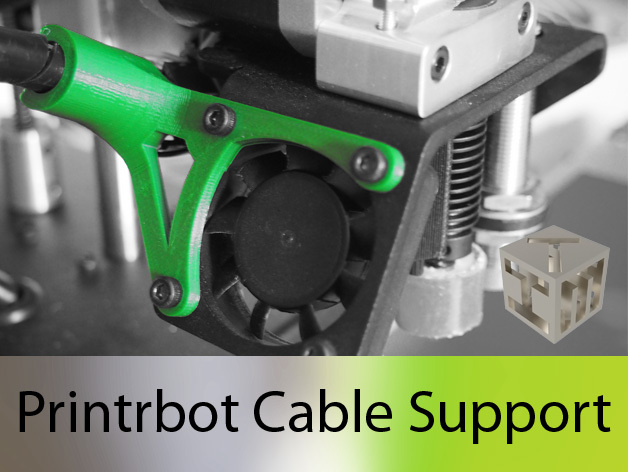 Printrbot Cable Support