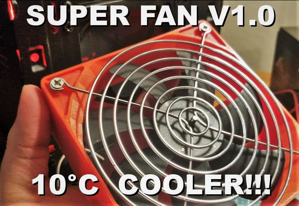 Super Fan V1.0 120mm PC fan