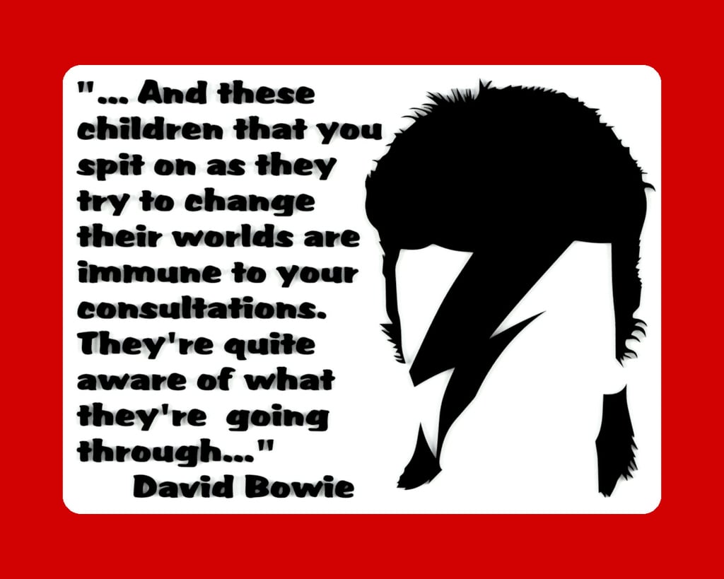 Davide Bowie Quote From The Breakfast Club