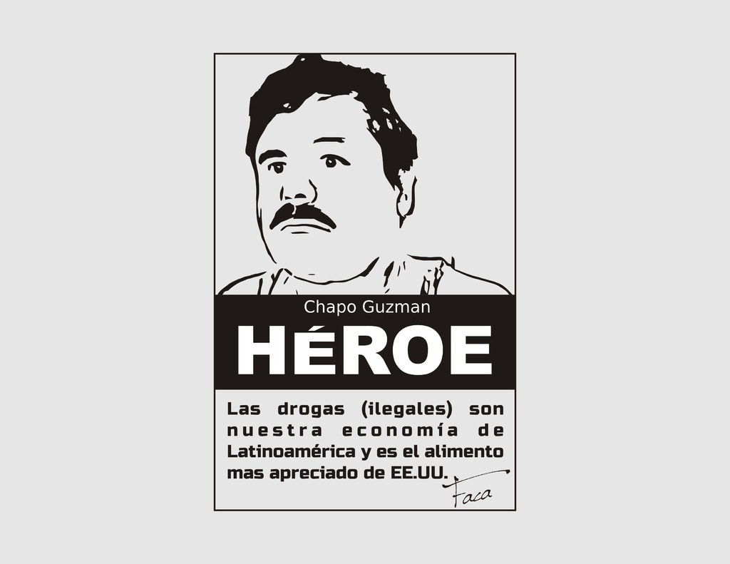 T-Shirt Heroe Chapo Guzman