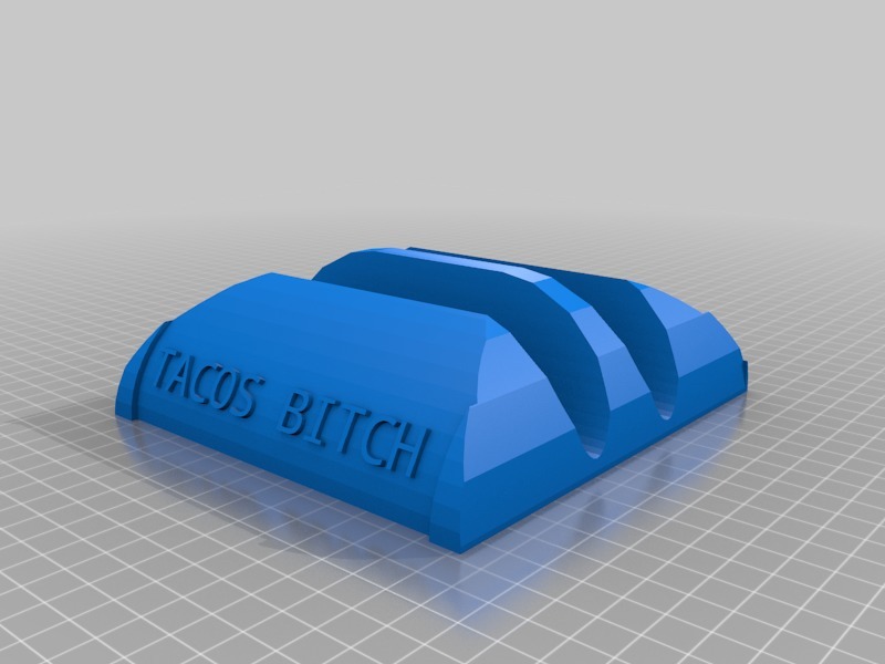 The "Tacos Bitch" Soft shell taco holder