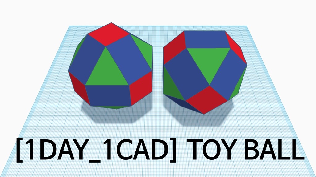 [1DAY_1CAD] TOY BALL