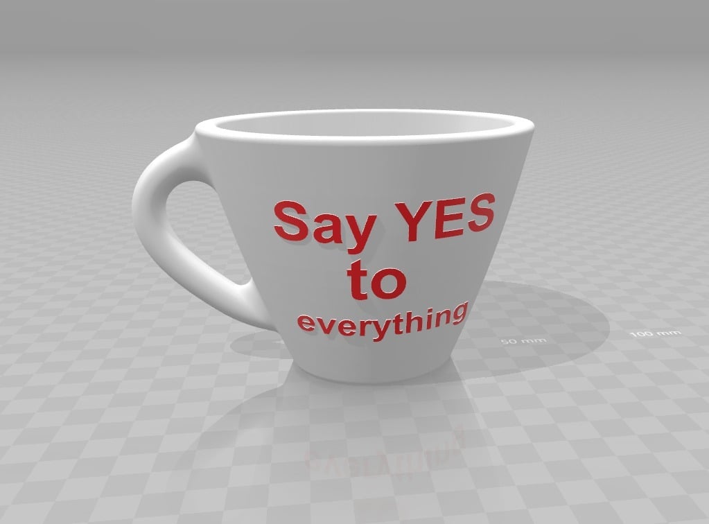 Say Yes to everything coffee cup