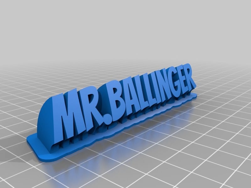  Sweeping 2-line name plate Mr. Ballinger