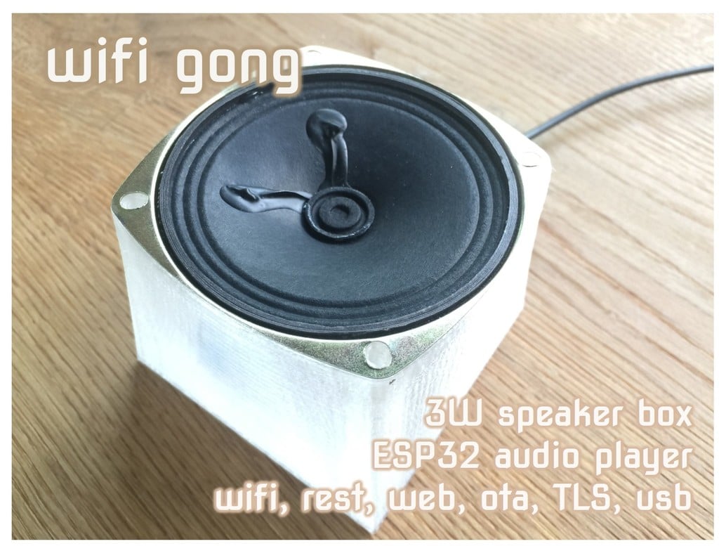 Wifi Doorbell Gong Audio Player in 3W speaker box, REST interface and ESP32 microcontroller