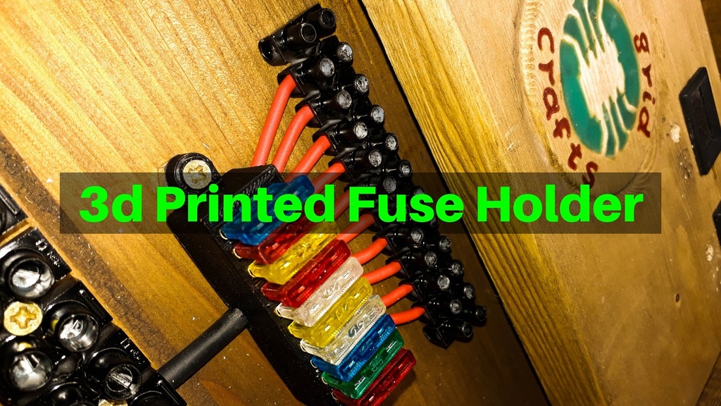 3d Printed Fuse Holder