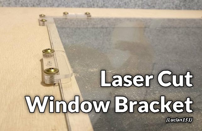 Laser Cut Window Bracket