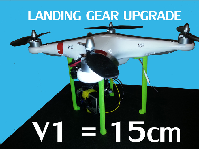 V1 DJI Phantom Landing Gear Legs Upgrade Mod Modification 3D Printable FPV UAV