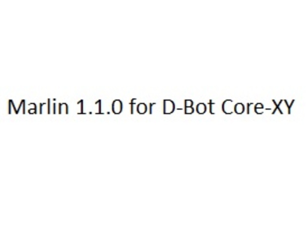 D-Bot Marlin 1.1.0 Firmware