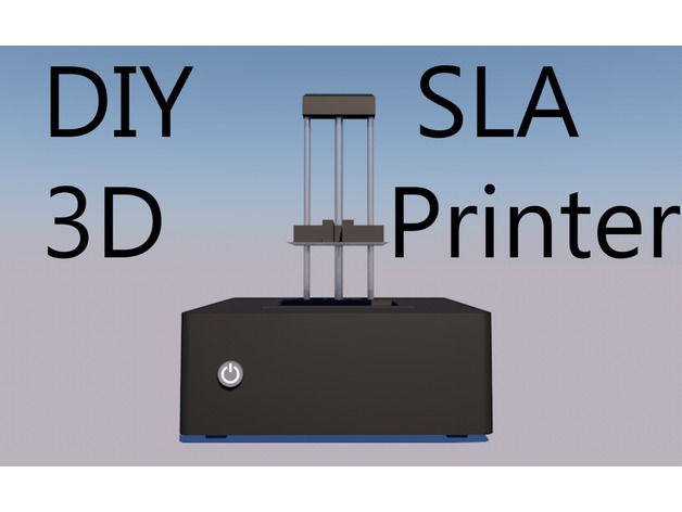 100 Lcd Sla 3d Printer By William1212123 Thingiverse - Diy Sla Lcd 3d Printer
