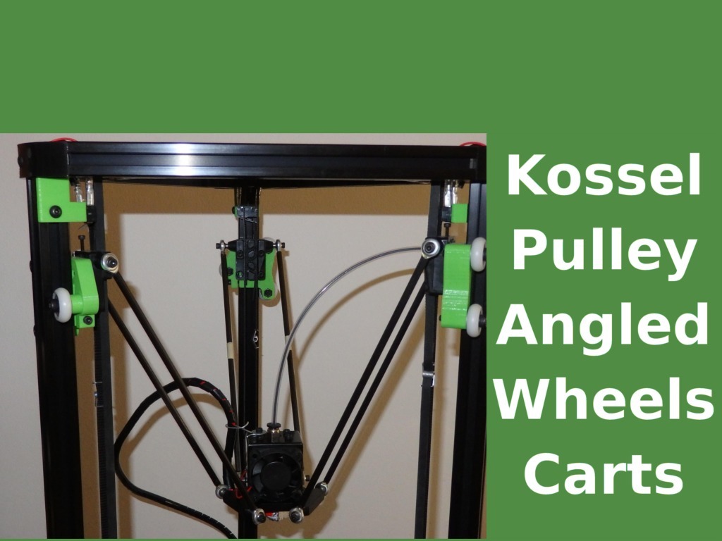 Kossel - angled wheels carts upgrade 2020