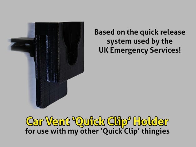 Car Vent 'Quick Clip' Holder