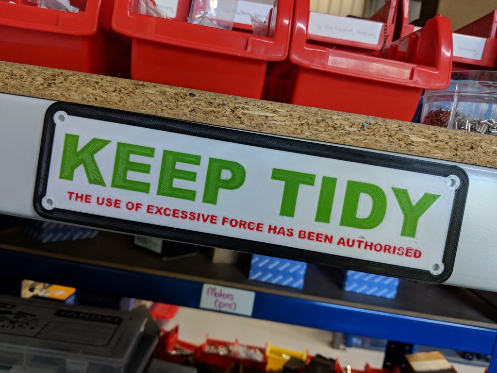 Keep Tidy Sign - Multi-Material