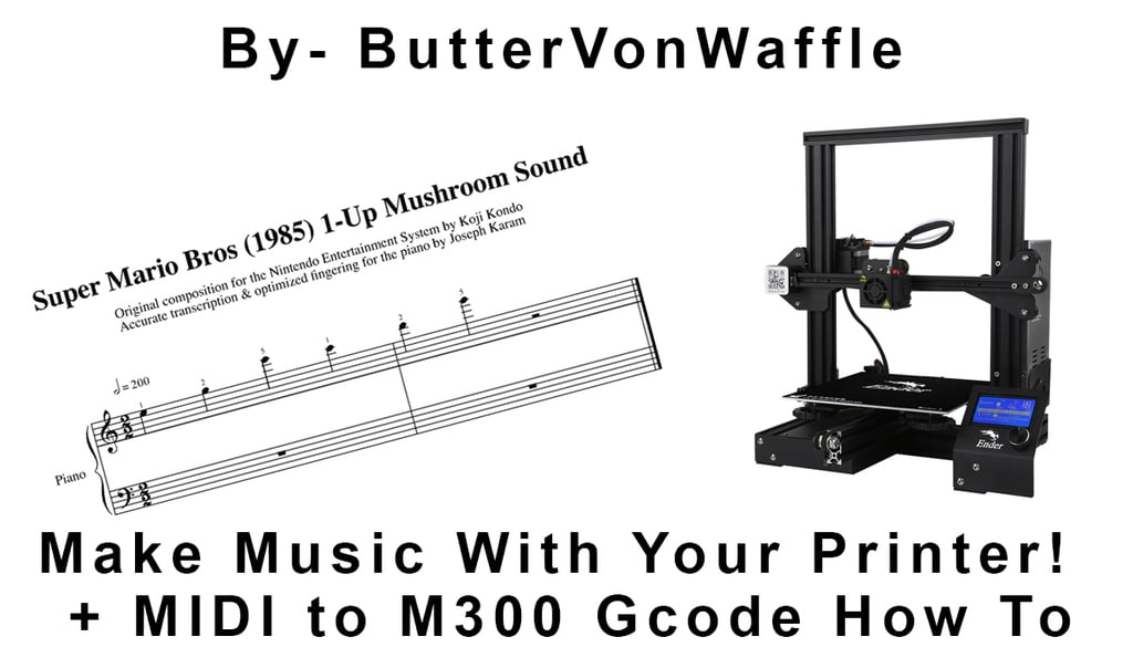 Make Music With Your Geeetech A10, Ender 3, Prusa (With Links for Midi To m300 Conversion)