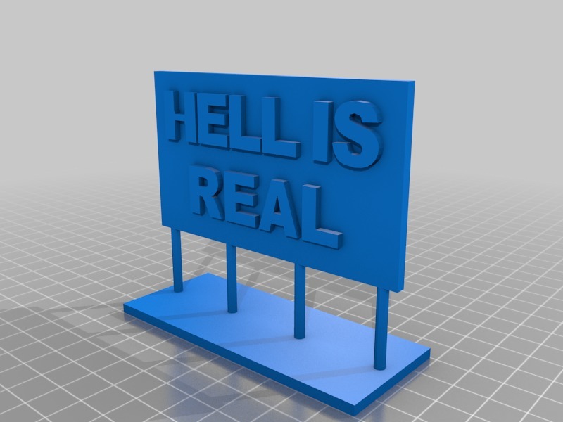 HELL IS REAL: Desk Sign