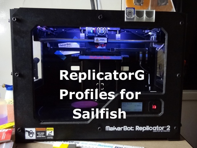 ReplicatorG profiles for Sailfish